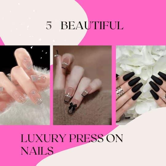 luxury press on nails