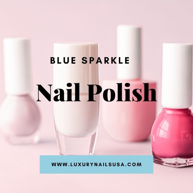 blue sparkle nail polish